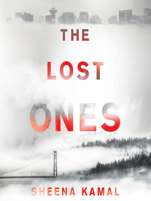 Title details for The Lost Ones by Sheena Kamal - Available